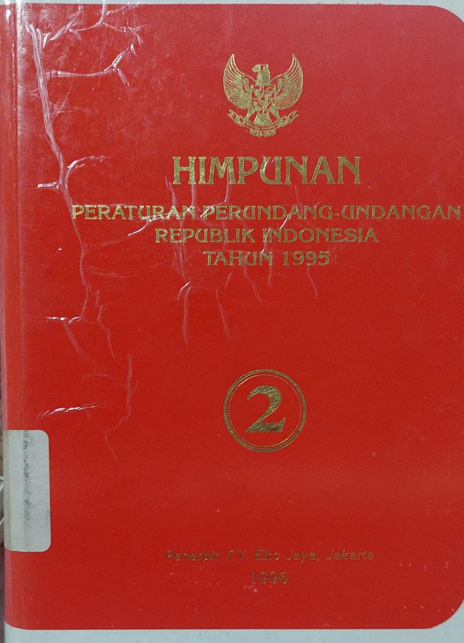 Himpunan Peraturan Perundang Undangan Republik Indonesia Tahun 1995